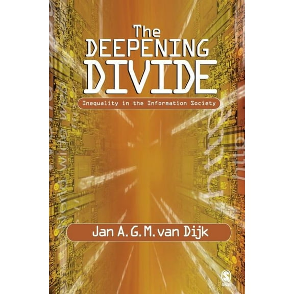 The Deepening Divide: Inequality in the Information Society, (Paperback)