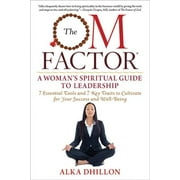 The OM Factor : A Womans Spiritual Guide to Leadership (Paperback)