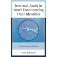 thumbnail image 3 of Juifs et Arabes en Israël Rencontrant Leurs Identités, Transformations dans le Dialogue, 3 of 4