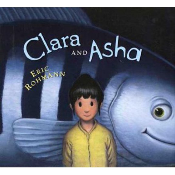 Pre-Owned Clara and Asha (Hardcover) 1596430311 9781596430310