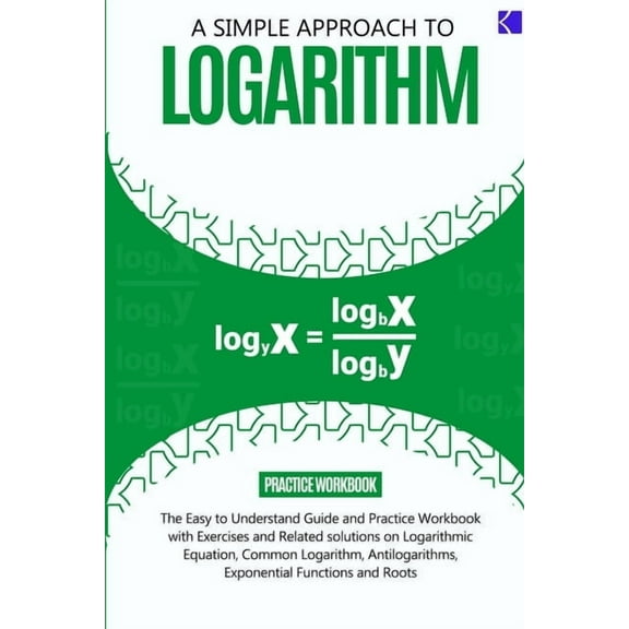 A Simple Approach to Logarithm, (Paperback)