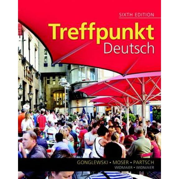 Pre-Owned Treffpunkt Deutsch: Grundstufe (6th Edition) (Hardcover) 0205782787 9780205782789