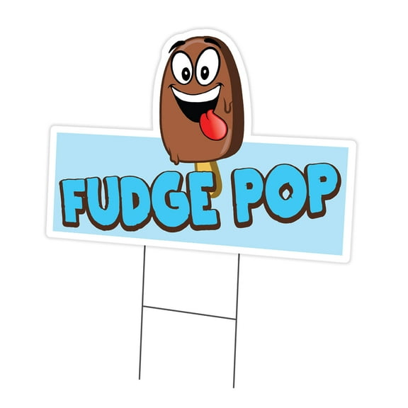 SignMission C-DC-1216-Fudge Pop19 12 x 16 in. Yard Sign & Stake - Fudge Pop