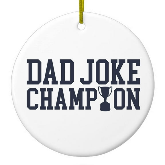 DistinctInk Hanging Ceramic Christmass Tree Ornament with Gold String - Great Gift / Present - 2 3/4 inch diameter - Dad Joke Champion Trophy