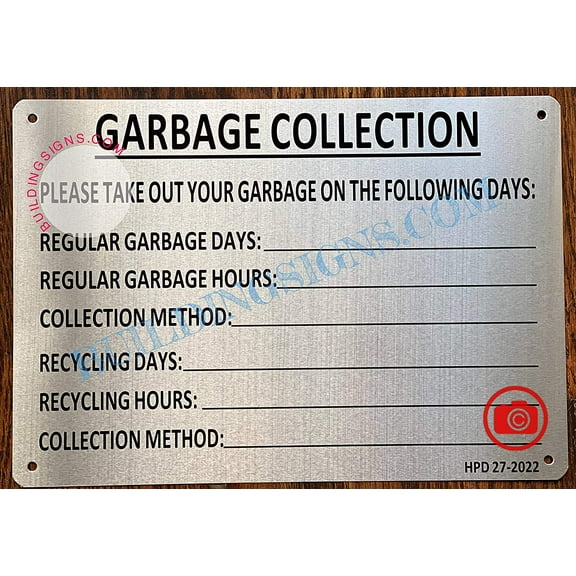 Garbage Collection Dates Sign - HPD Sign (Brush Aluminum, Size 7x10 inch, 4 Holes) (ref-2201)