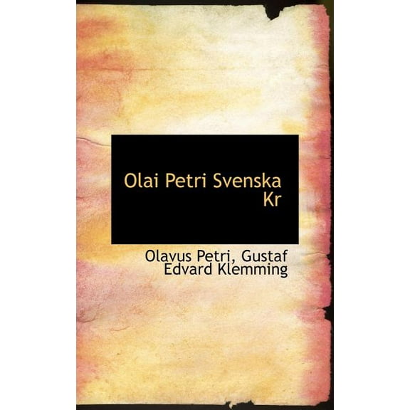 Olai Petri Svenska Krapnika (Hardcover)