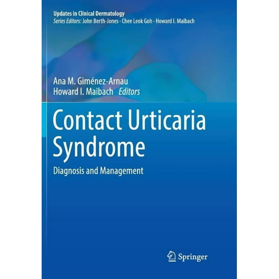 Updates in Clinical Dermatology Contact Urticaria Syndrome: Diagnosis and Management, (Paperback)