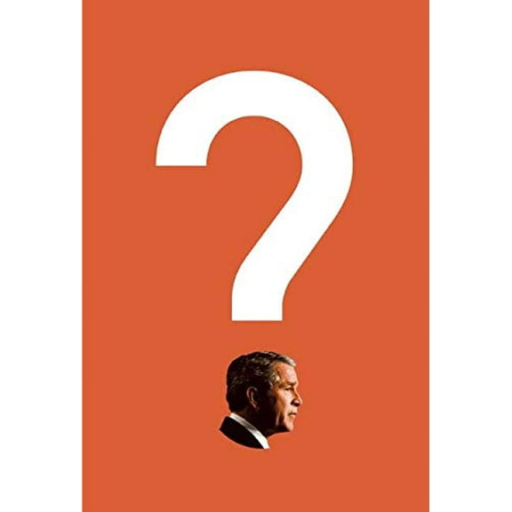 Pre-Owned Bush on the Couch: Inside the Mind of the President Paperback