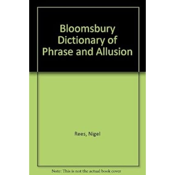 Pre-Owned Dictionary Phrase and Allusion (Paperback) 9780747512172