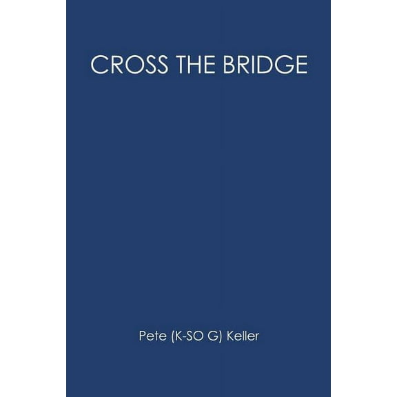 Cross the Bridge (Paperback)