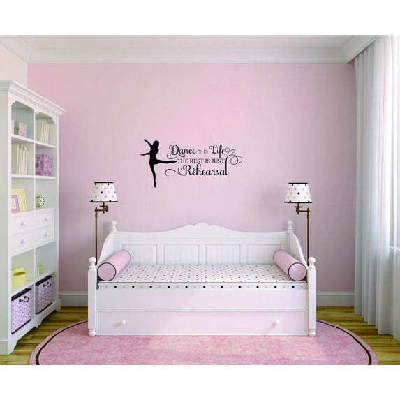 Wall Design Pieces Dance Is Life The Rest Is Just Rehearsal Quote Kids Teen Boy Girl Quote 14x28 Inches