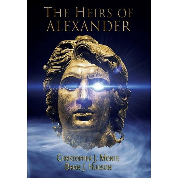 The Heirs of Alexander, (Hardcover)