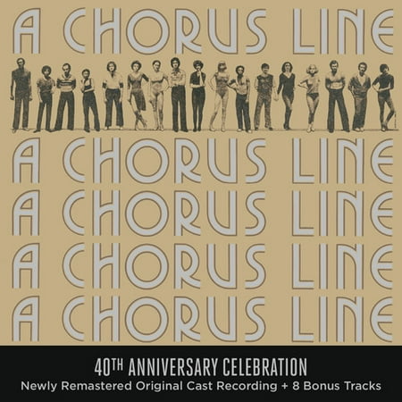 - A Chorus Line 40th Anniversary Celebration (Newly Remastered Original Cast Recording + 8 Bonus Tracks) (CD)