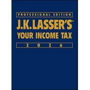 J.K. Lasser's Your Income Tax 2026, Professional Edition, (Hardcover)