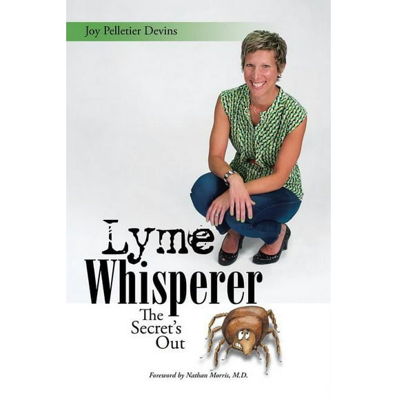 Lyme Whisperer: The Secret's Out