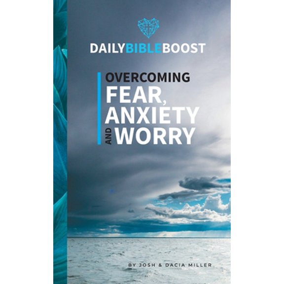 Pre-Owned Daily Bible Boost: Overcoming Fear, Anxiety and Worry (Paperback) 1734983833 9781734983838