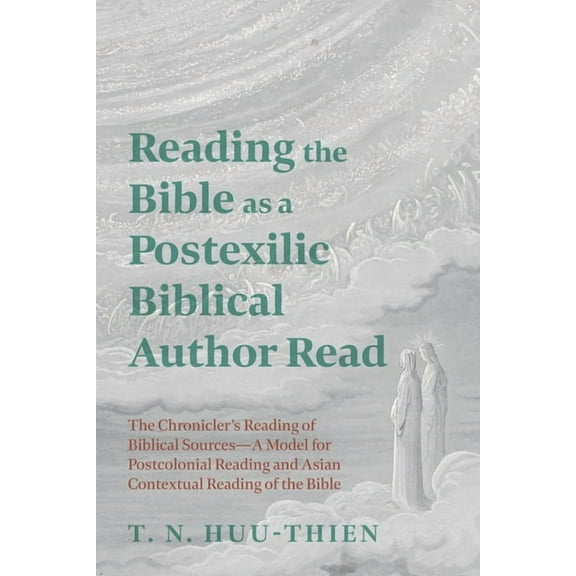Reading the Bible as a Postexilic Biblical Author Read, (Hardcover)