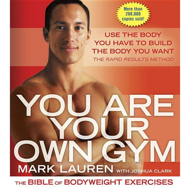 You Are Your Own Gym : The Bible of Bodyweight Exercises - Walmart ...