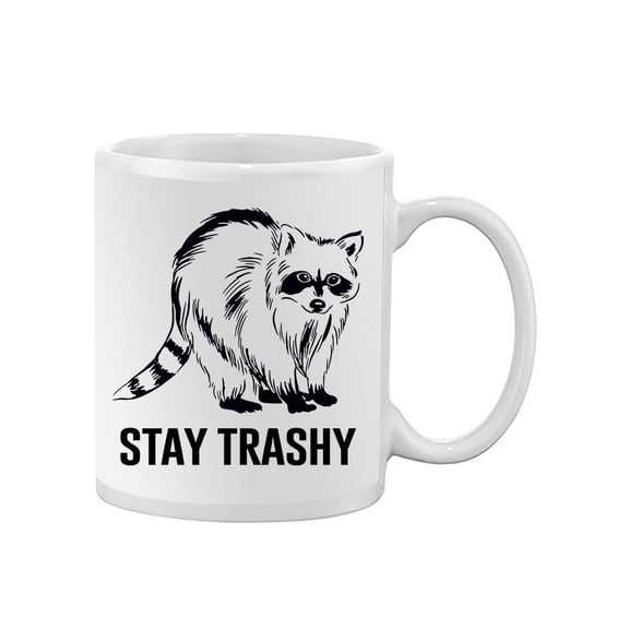 Stay Trashy Raccoon Mug - Smartprints Designs,