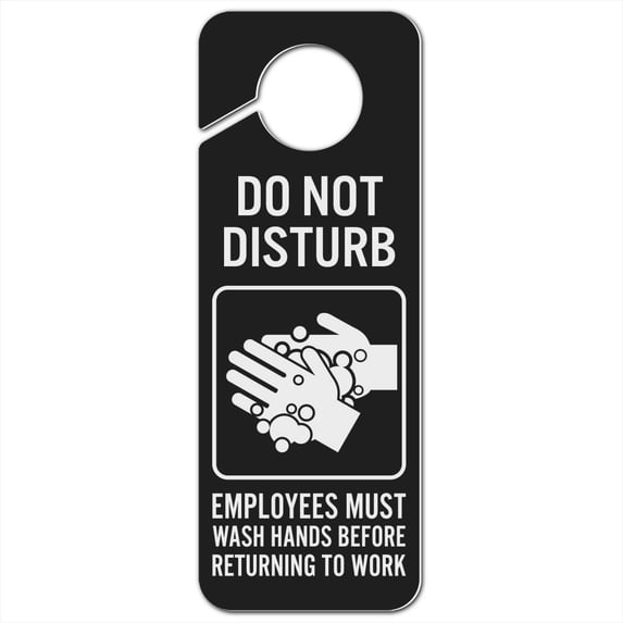 Employees Must Wash Hands Before Returning to Work Plastic Door Knob Hanger Sign
