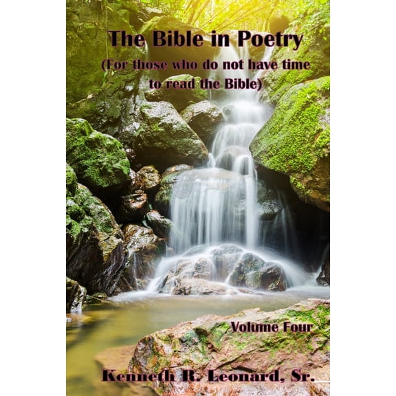 The Bible in Poetry: For those who don't have time to read the Bible, (Paperback)