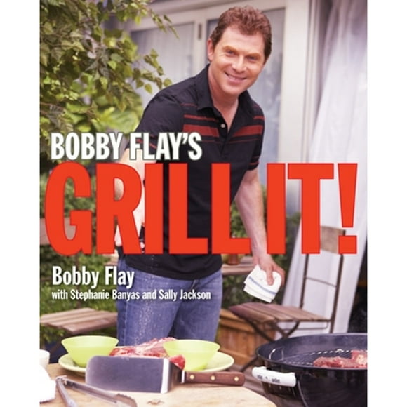 Pre-Owned Bobby Flay's Grill It!: A Cookbook (Hardcover 9780307351425) by Bobby Flay, Stephanie Banyas, Sally Jackson