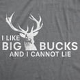 thumbnail image 2 of Mens I Like Big Bucks and I Cannot Lie Funny Deer Hunting Humor T shirts for Men Graphic Tees, 2 of 7