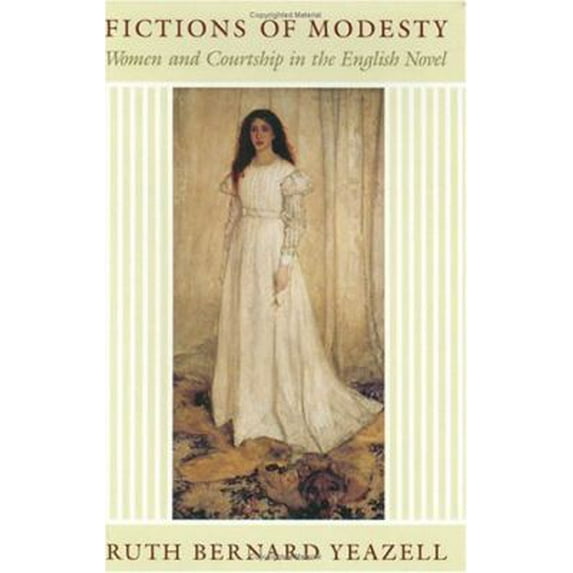 Pre-Owned Fictions of Modesty: Women and Courtship in the English Novel (Hardcover) 0226950964 9780226950969