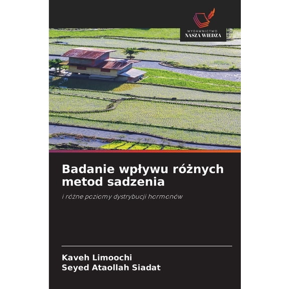 Badanie wplywu różnych metod sadzenia, (Paperback)