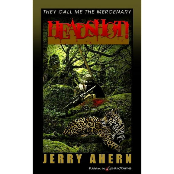 They Call Me the Mercenary: Headshot! (Paperback)