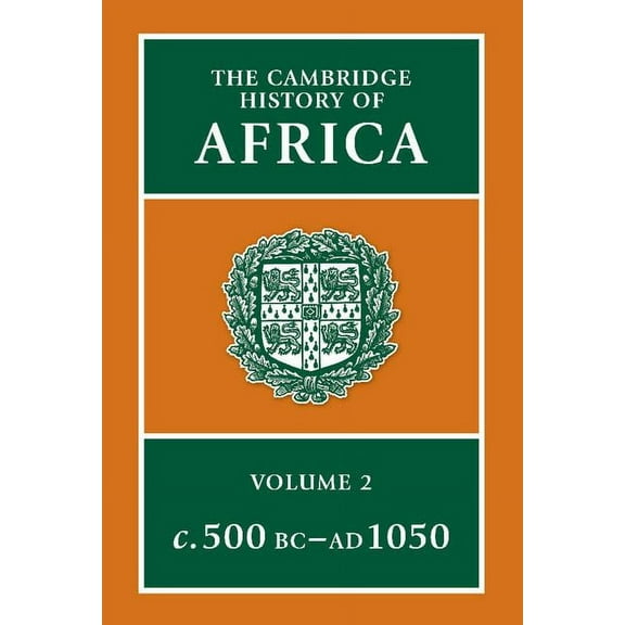 The Cambridge History of Africa (Hardcover)