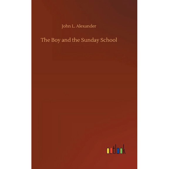 The Boy And The Sunday School - 9783734068935