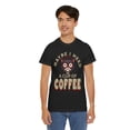 thumbnail image 6 of DJH Apparel | Maybe I Need A Cup of Coffee Funny Unisex T-shirt, 6 of 7