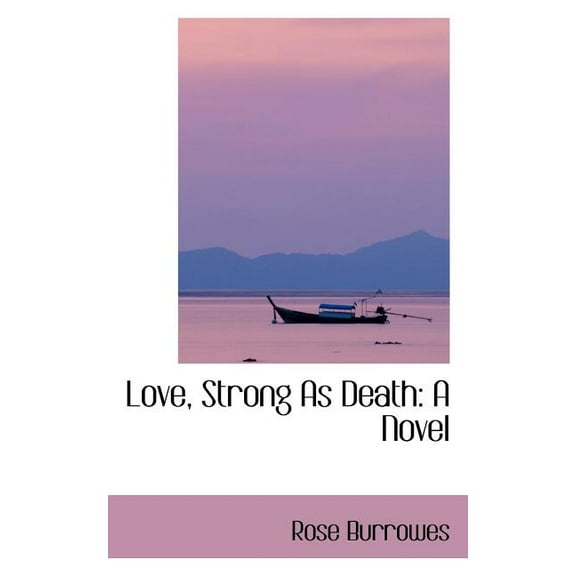Love, Strong as Death (Paperback)