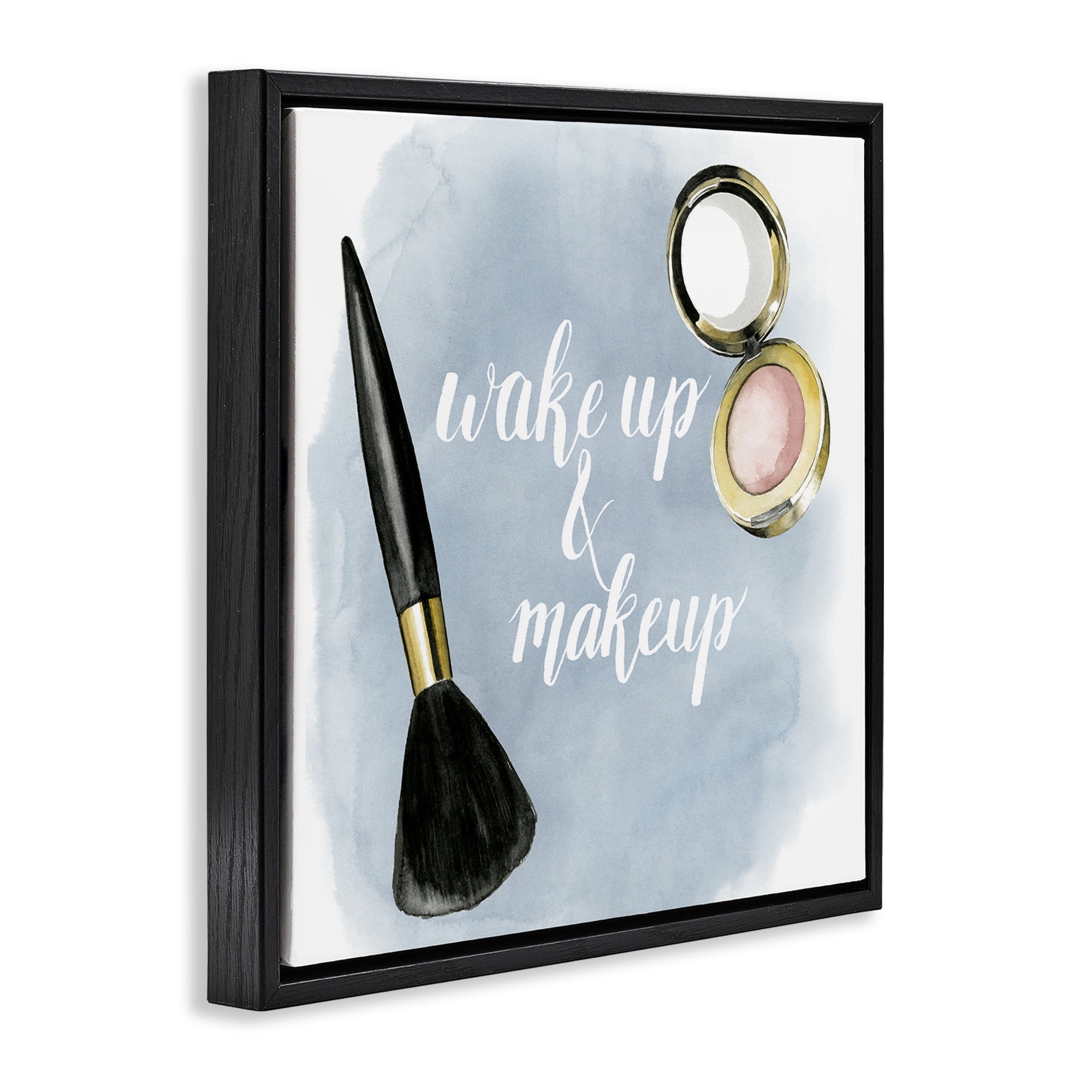 Stupell Industries Watercolor Wake Up & Make Up Beauty & Fashion Painting Black Floater Framed Canvas Art Print Wall Art, 25 x 25