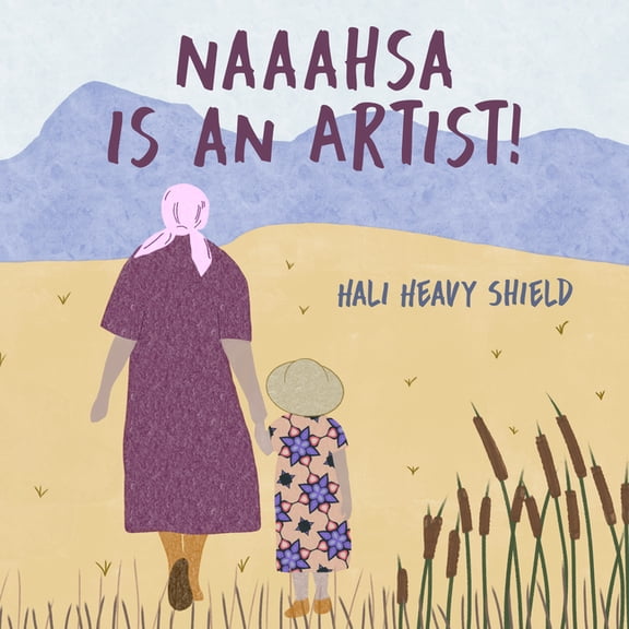 Naaahsa Is an Artist!, (Hardcover)
