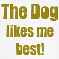 thumbnail image 3 of CafePress - The Dog Likes Me Best' Sweatshirt - Crew Neck Sweatshirt, 3 of 4