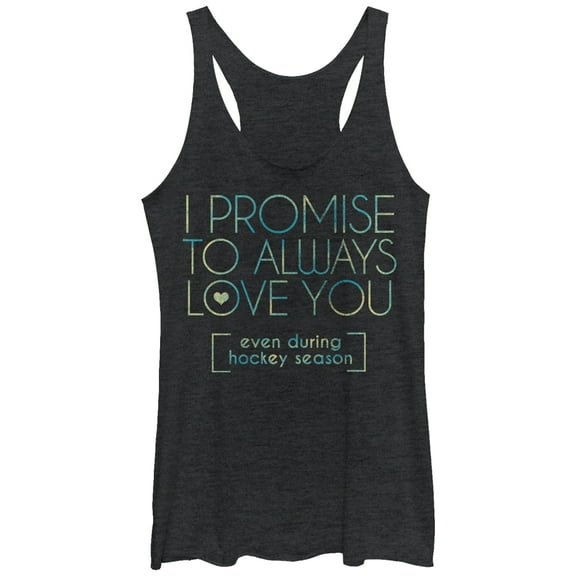Women's CHIN UP I Promise to Love You During Hockey Season  Racerback Tank Top Black Heather Large