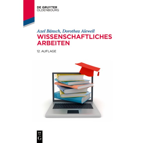 de Gruyter Studium Wissenschaftliches Arbeiten, (Paperback)