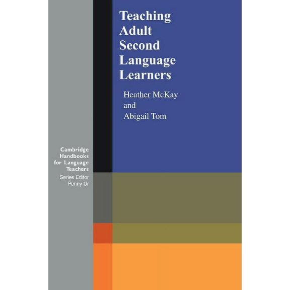 Cambridge Handbooks for Language Teacher Teaching Adult Second Language Learners, (Paperback)