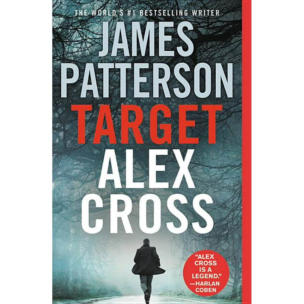 Alex Cross Novels Target Alex Cross (Series 24) (Paperback Alex Cross Novels Target Alex Cross (Series 24) (Paperback