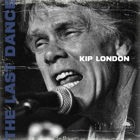 Kip London - The Last Dance - Music & Performance - CD