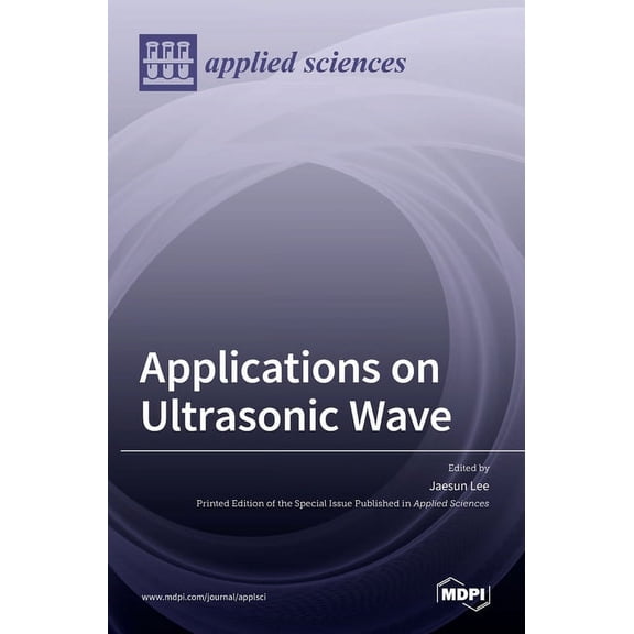 Applications on Ultrasonic Wave, (Hardcover)