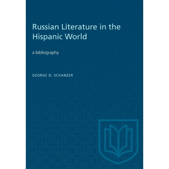 Heritage: Russian Literature in the Hispanic World: A Bibliography (Paperback)