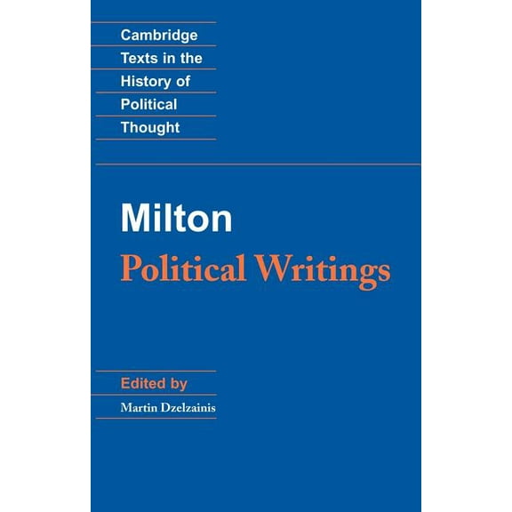 Cambridge Texts in the History of Politi Milton: Political Writings, (Paperback)