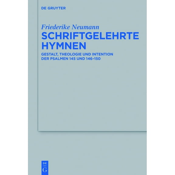 Beihefte Zur Zeitschrift Für die Alttest Schriftgelehrte Hymnen, Book 491, (Hardcover)