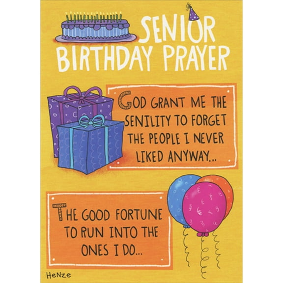Oatmeal Studios Senior Birthday Prayer: Grant Me the Senility Funny Birthday Card