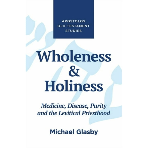 Wholeness and Holiness (Hardcover)