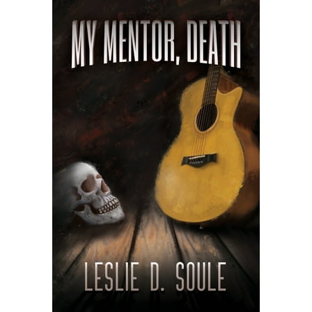 My Mentor, Death, (Paperback)