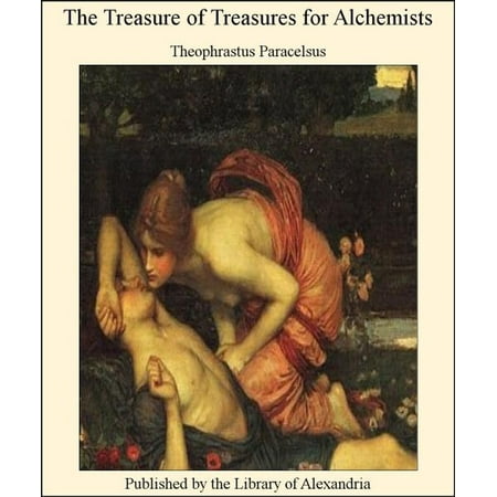 The Treasure of Treasures for Alchemists - eBook